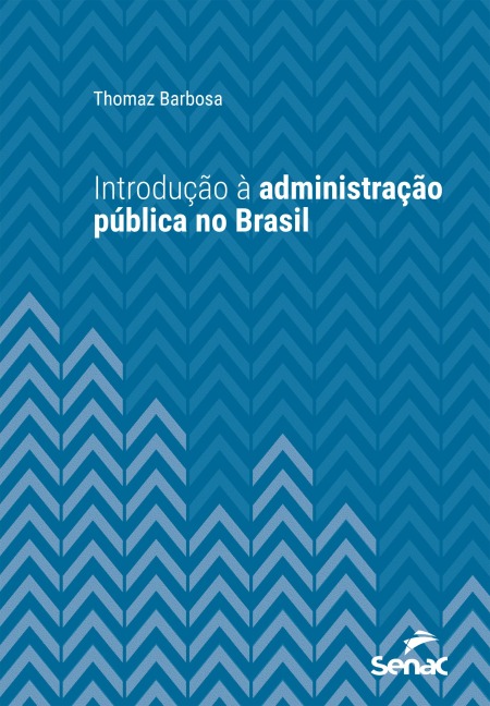 Introdução à administração pública no Brasil - Thomaz Barbosa