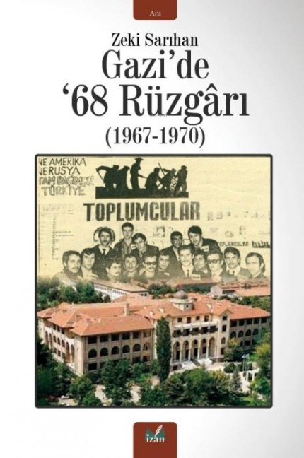 Gazide 68 Rüzgari 1967-1970 - Zeki Sarihan