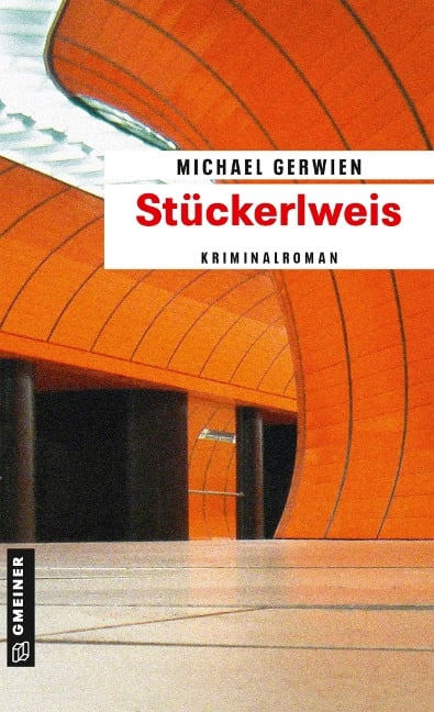 Stückerlweis - Michael Gerwien