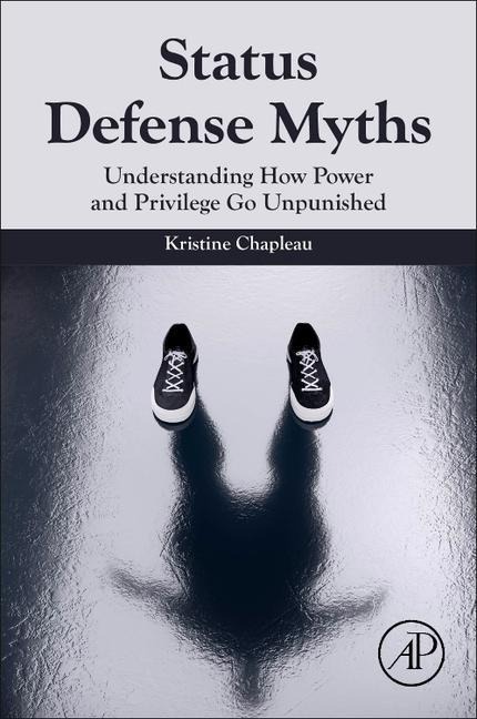Status Defense Myths - Kristine Marie Chapleau