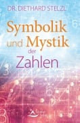 Cover-Bild zum Titel 'Symbolik und Mystik der Zahlen' von 'Diethard Stelzl'