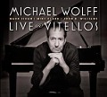 Live At Vitellos - Michael Wolff