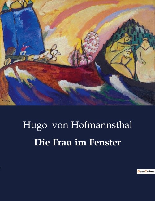 Die Frau im Fenster - Hugo Von Hofmannsthal