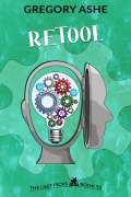 Cover-Bild zum Titel 'Retool (The Last Picks, #12)' von 'Gregory Ashe'
