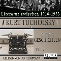 Cover-Bild zum Titel 'Kleine Geschichten - Teil 2' von 'Kurt Tucholsky'