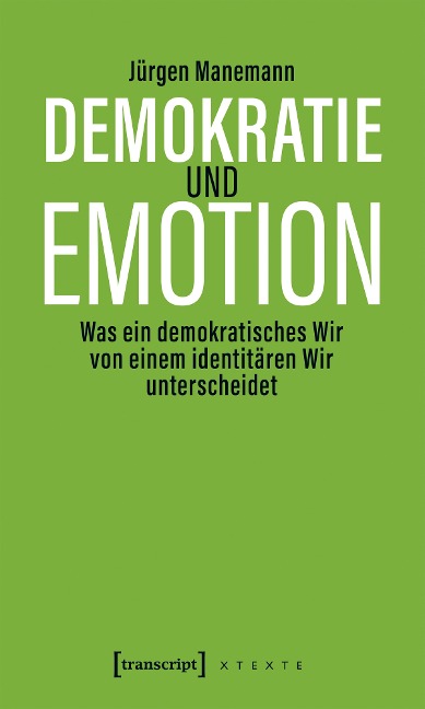 Demokratie und Emotion - Jürgen Manemann