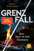 Cover-Bild zum Titel 'Grenzfall - Ihre Spur in den Flammen' von 'Anna Schneider'