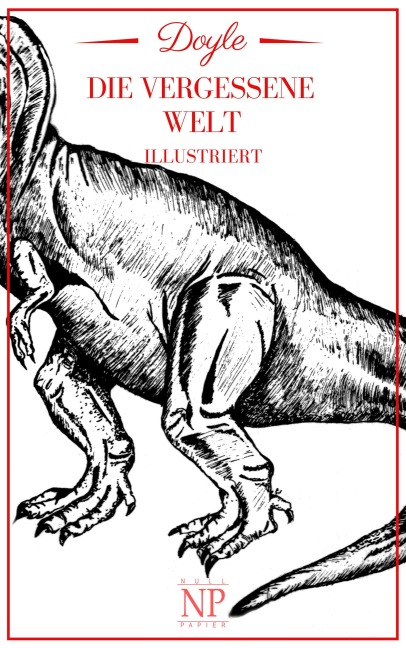 Die vergessene Welt - Arthur Conan Doyle