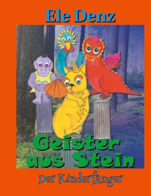 Geister aus Stein - Ele Denz