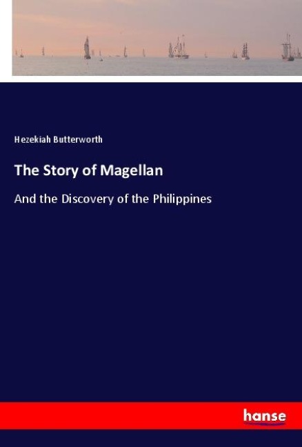 The Story of Magellan - Hezekiah Butterworth