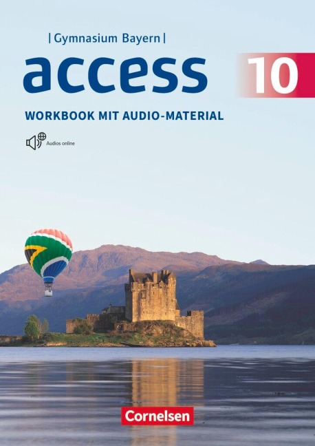 Access 10. Jahrgangsstufe - Bayern - Workbook mit Audios online - Hannah Sehan, Eleanor Toal