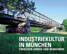 Cover-Bild zum Titel 'Industriekultur in München' von ''