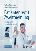 Cover-Bild zum Titel 'Patientenrecht Zweitmeinung' von 'Marie-Theres Meier, Volker Nürnberg'