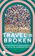 Cover-Bild zum Titel 'Travel is broken' von 'Philipp Laage'