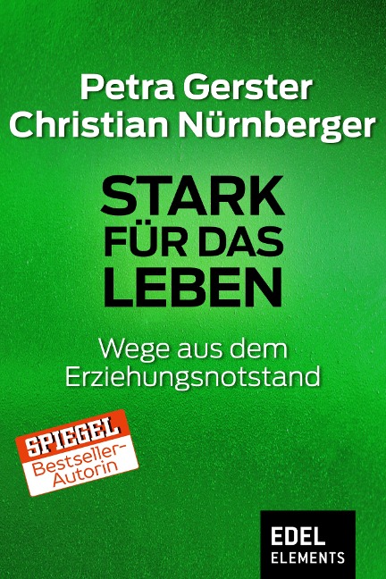Stark für das Leben - Petra Gerster, Christian Nürnberger