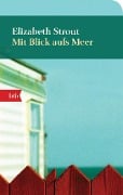 Cover-Bild zum Titel 'Mit Blick aufs Meer' von 'Elizabeth Strout'