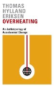 Cover-Bild zum Titel 'Overheating' von 'Thomas Hylland Eriksen'