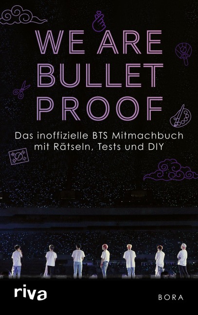 We Are Bulletproof - Bora