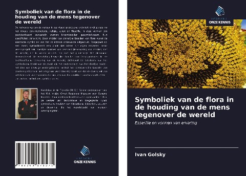 Symboliek van de flora in de houding van de mens tegenover de wereld - Ivan Golsky