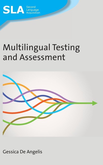 Multilingual Testing and Assessment - Gessica De Angelis