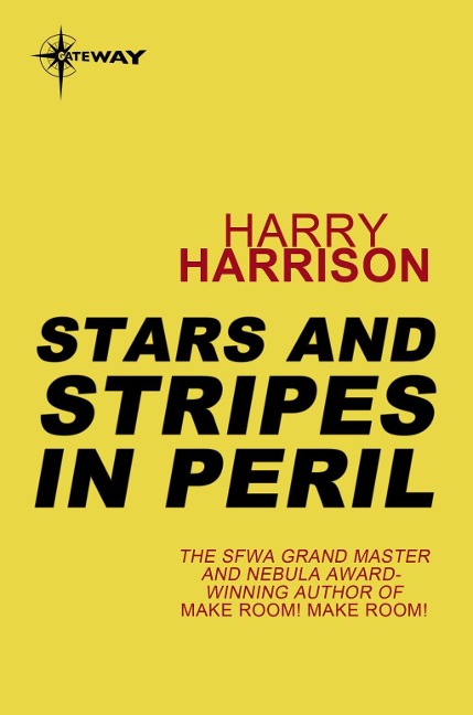 Stars and Stripes in Peril - Harry Harrison