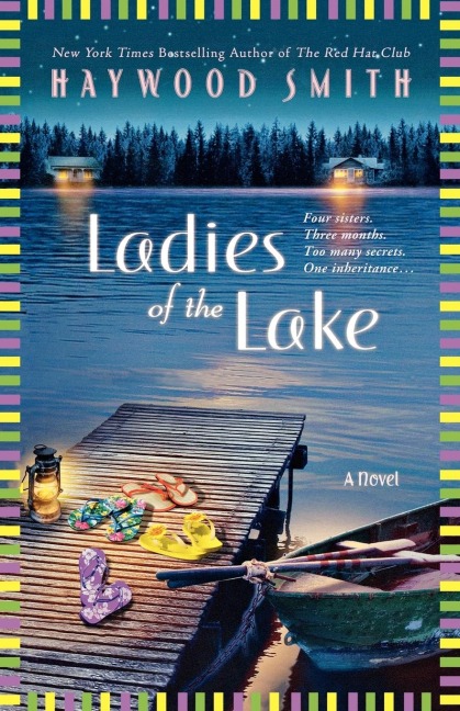 Ladies of the Lake - Haywood Smith