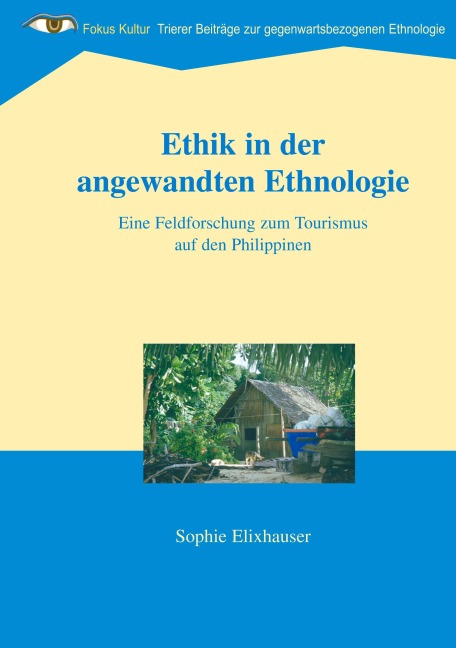 Ethik in der angewandten Ethnologie - Sophie Elixhauser