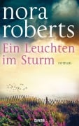 Cover-Bild zum Titel 'Ein Leuchten im Sturm' von 'Nora Roberts'