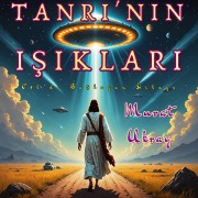 Cover-Bild zum Titel 'Tanri'nin Isiklari' von 'Murat Ukray'