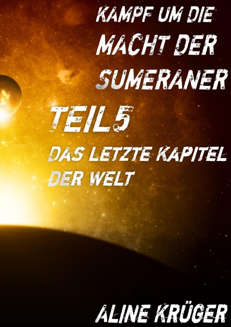 Kampf um die Macht der Sumeraner - Aline Krüger