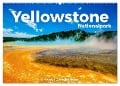 Yellowstone Nationalpark - Eine wundervolle Reise. (Wandkalender 2024 DIN A2 quer), CALVENDO Monatskalender - M. Scott