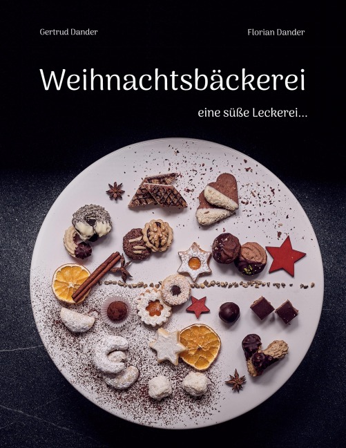 Weihnachtsbäckerei - Florian Dander, Gertrud Dander