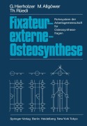 Cover-Bild zum Titel 'Fixateur-externe-Osteosynthese' von 'G. Hierholzer, T. Rüedi, M. Allgöwer'