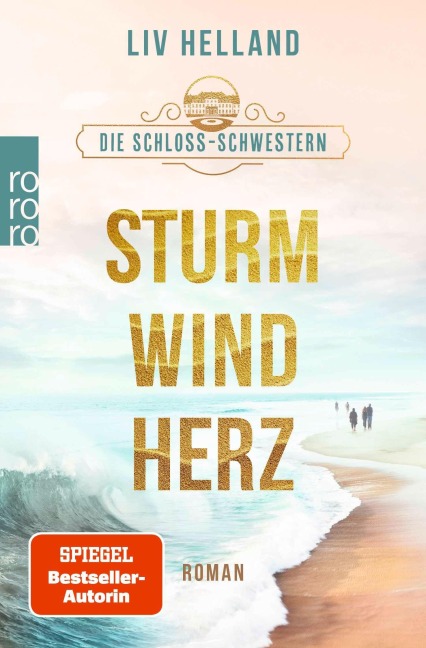 Die Schloss-Schwestern: Sturmwindherz - Liv Helland
