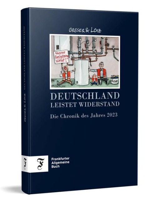 Deutschland leistet Widerstand - Achim Greser, Heribert Lenz