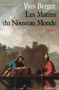 Cover-Bild zum Titel 'Les matins du Nouveau Monde' von 'Yves Berger'