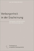 Cover-Bild zum Titel 'Verborgenheit in der Erscheinung' von 'Karl Matthäus Woschitz'