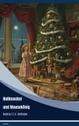 Cover-Bild zum Titel 'Nußknacker und Mausekönig' von 'E. T. A. Hoffmann'