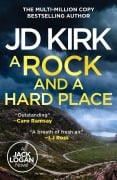 Cover-Bild zum Titel 'A Rock and a Hard Place' von 'Jd Kirk'