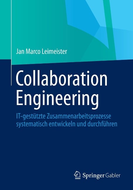 Collaboration Engineering - Jan Marco Leimeister