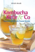 Cover-Bild zum Titel 'Kombucha, Kefir & Co' von 'Ulrich Arndt'