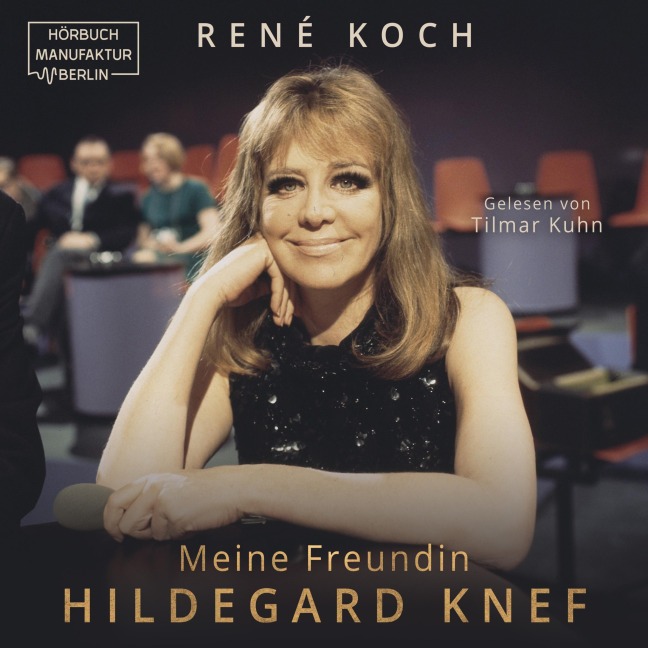Meine Freundin Hildegard Knef - René Koch