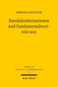 Cover-Bild zum Titel 'Handelsinformationen und Fundamentalwertrelevanz' von 'Thomas Gauweiler'