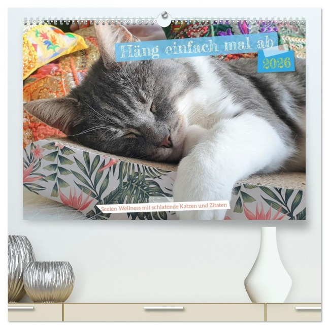 Häng einfach mal ab (hochwertiger Premium Wandkalender 2026 DIN A2 quer), Kunstdruck in Hochglanz - Michaela Schimmack