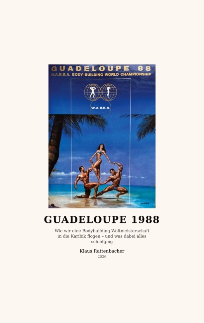 GUADELOUPE 1988 - Klaus Rattenbacher