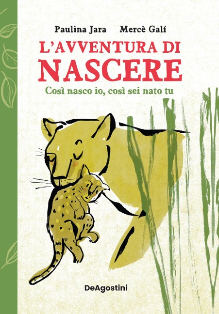 L' avventura di nascere. Così nasco io, così sei nato tu - Paulina Jara