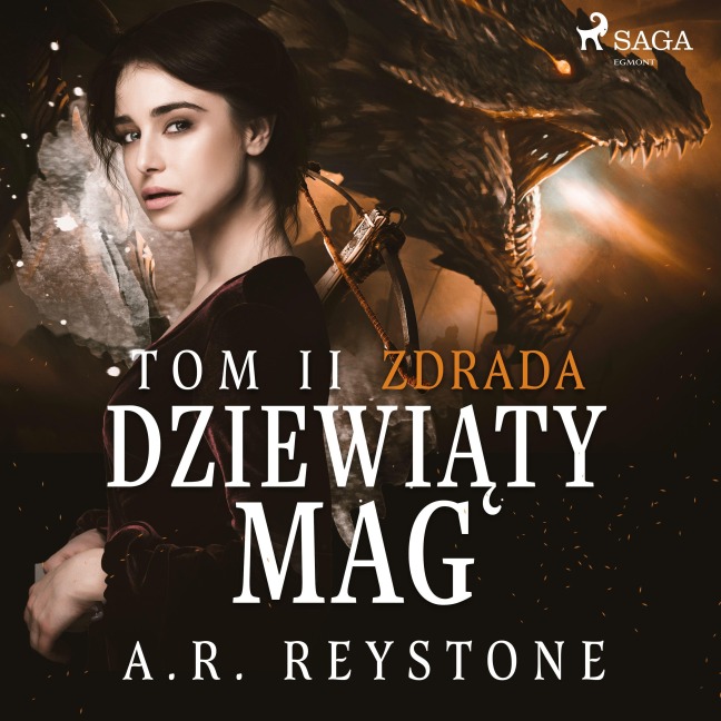 Dziewi¿ty Mag. Zdrada. Tom 2 - A. R. Reystone