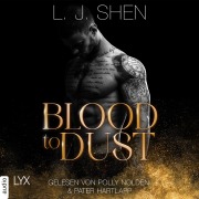 Cover-Bild zum Titel 'Blood To Dust' von 'L. J. Shen'