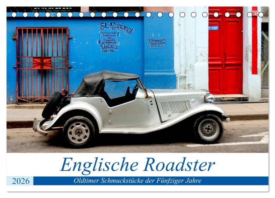 Englische Roadster - Oldtimer Schmuckstücke der Fünfziger Jahre (Tischkalender 2026 DIN A5 quer), CALVENDO Monatskalender - Henning von Löwis of Menar
