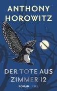 Cover-Bild zum Titel 'Der Tote aus Zimmer 12 (Susan Ryeland ermittelt 2)' von 'Anthony Horowitz'
